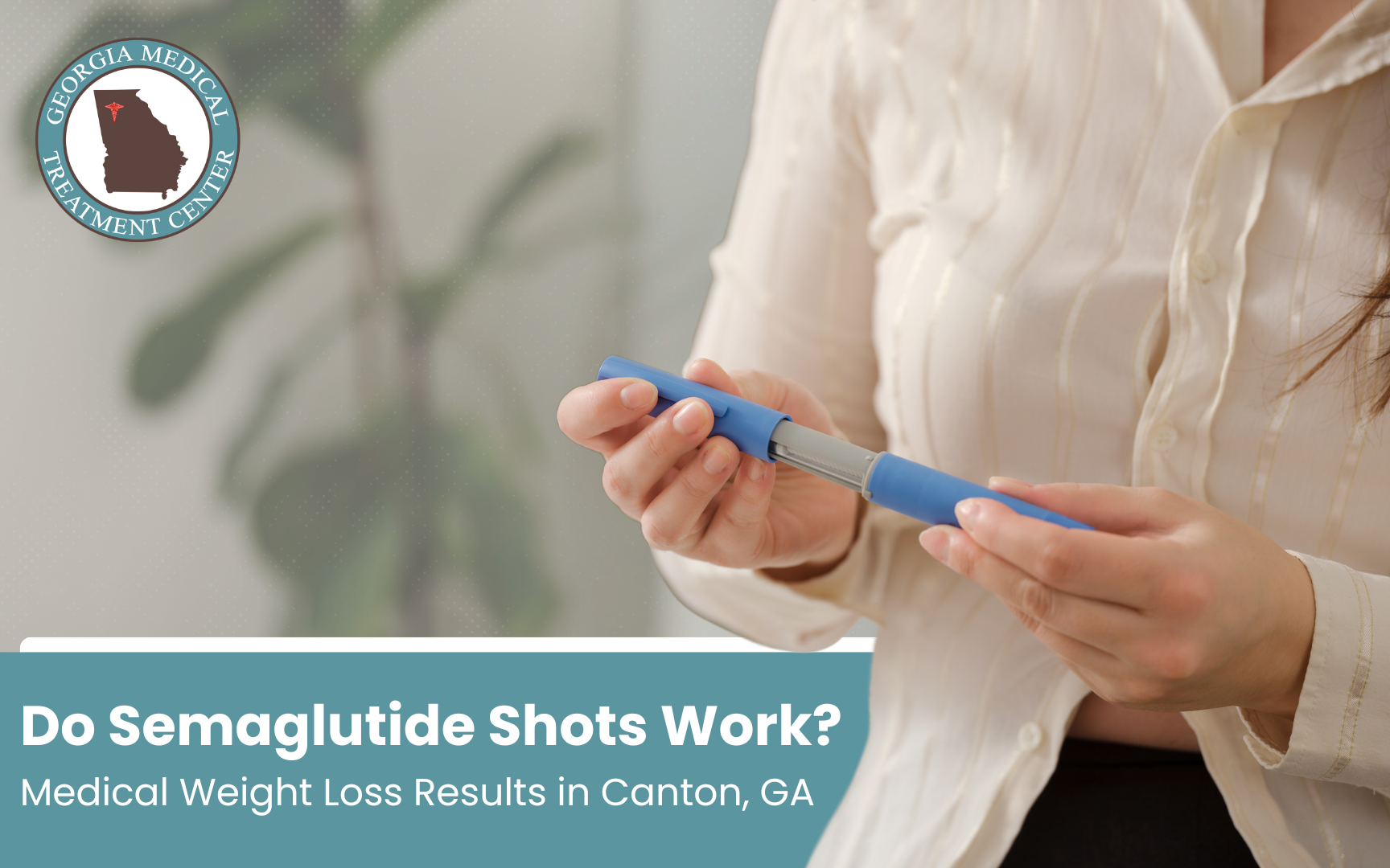 Do Semaglutide Shots Work? Medical Weight Loss Results in Canton, GA