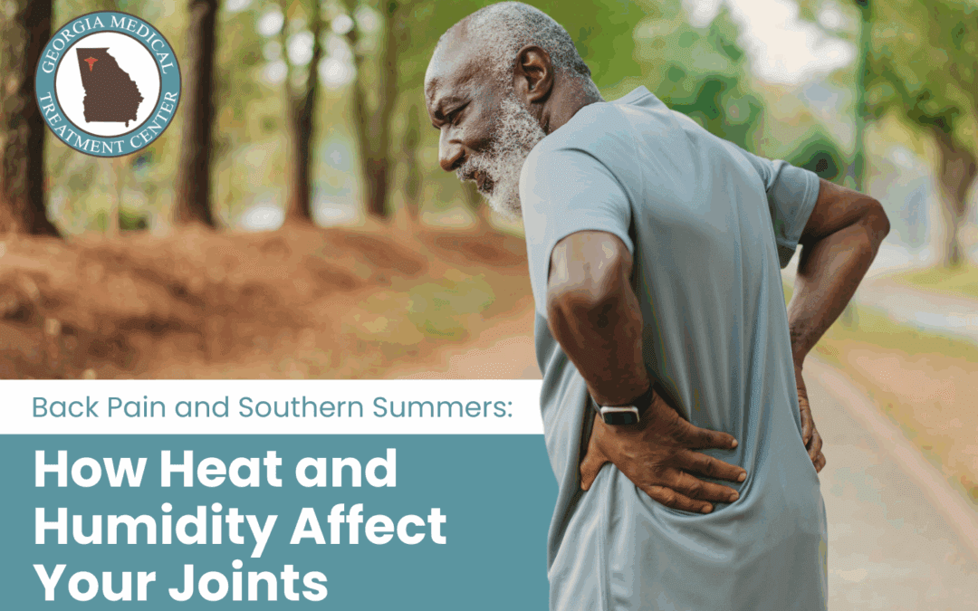 Back Pain and Southern Summers: How Heat and Humidity Affect Your Joints