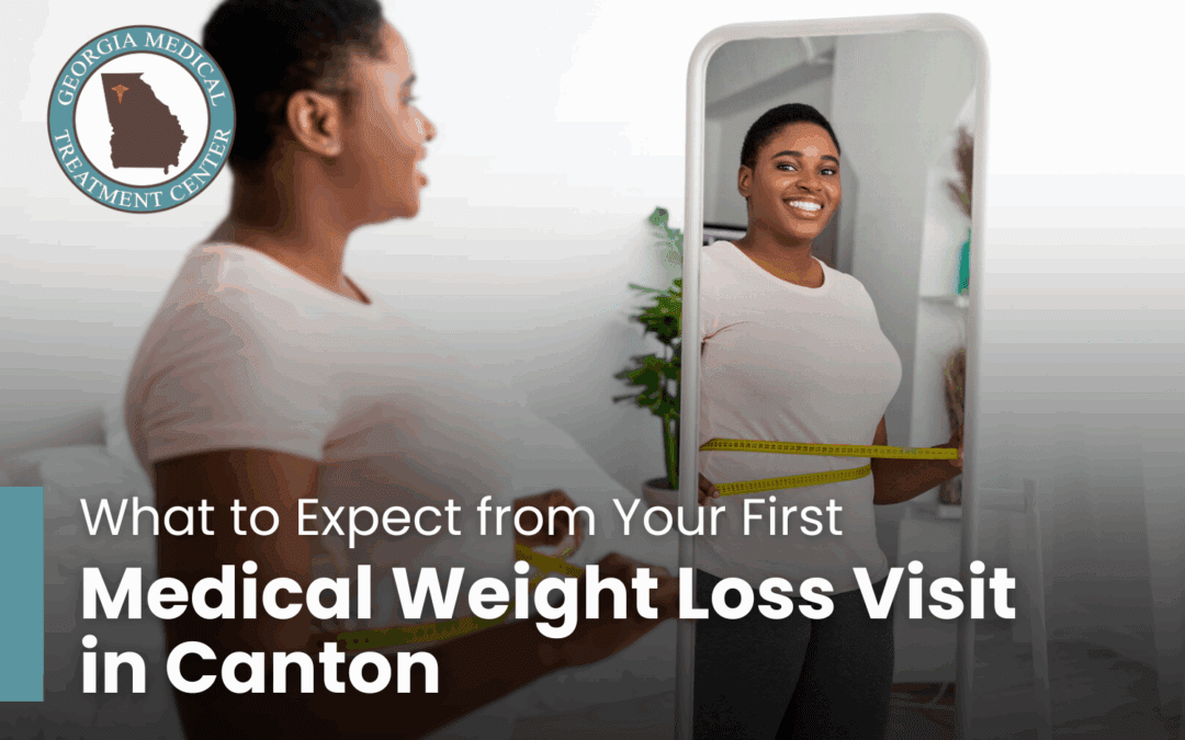 What to Expect from Your First Medical Weight Loss Visit in Canton